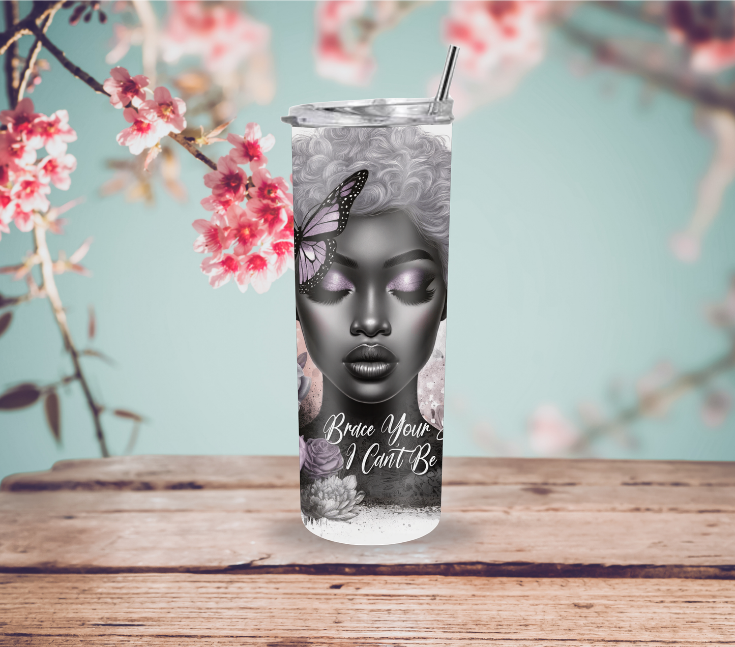 Brace Yourself, I Can't Be Stopped 20oz Skinny Tumbler