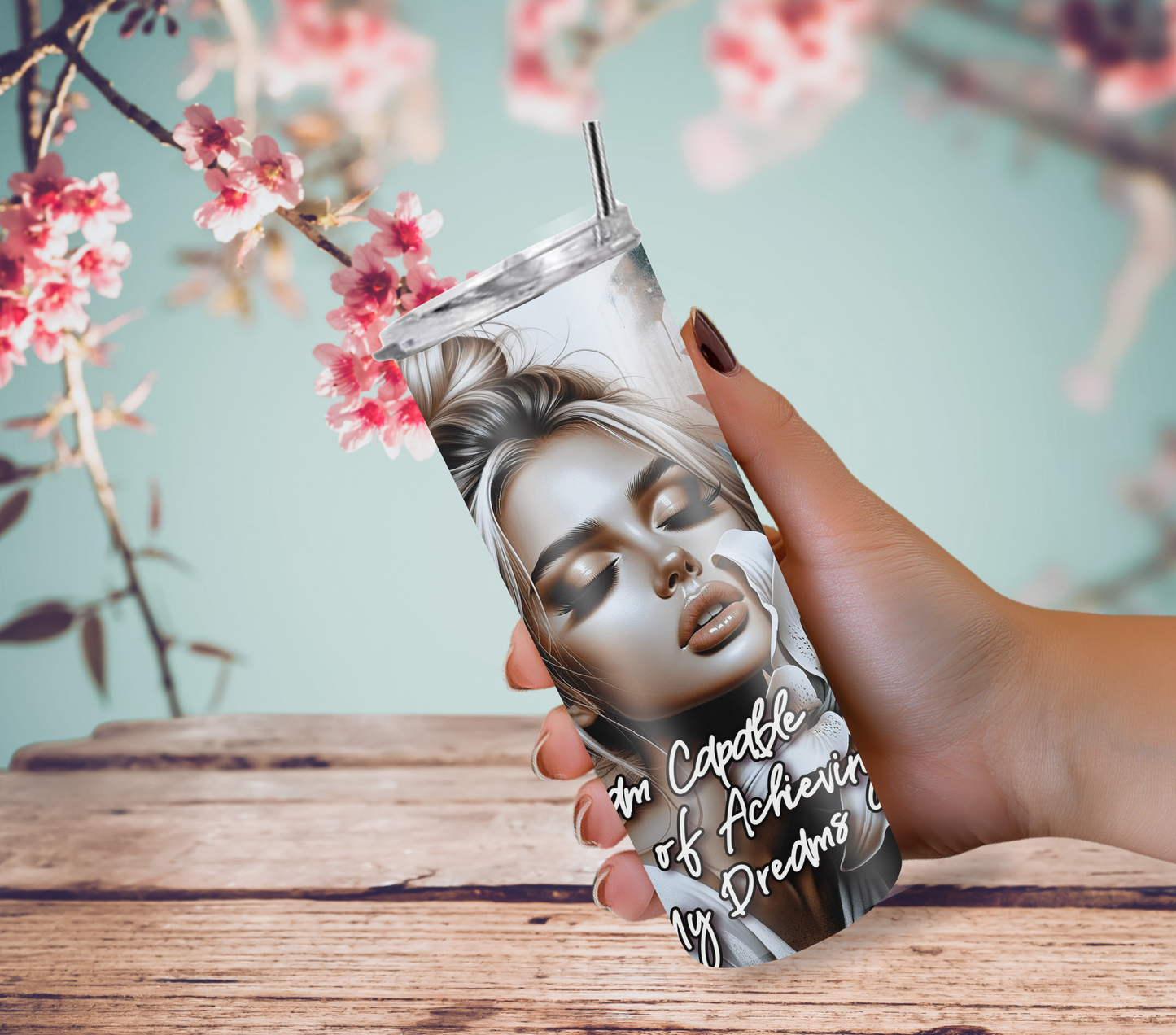 I Am Capable of Accomplishing My Dreams 20oz Skinny Tumbler