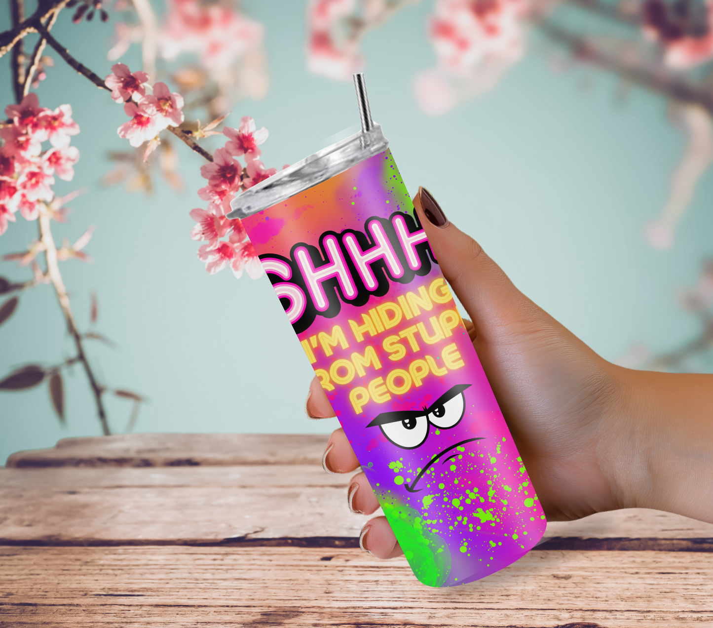 "Shhh I'm Hiding From Stupid People" Tumbler